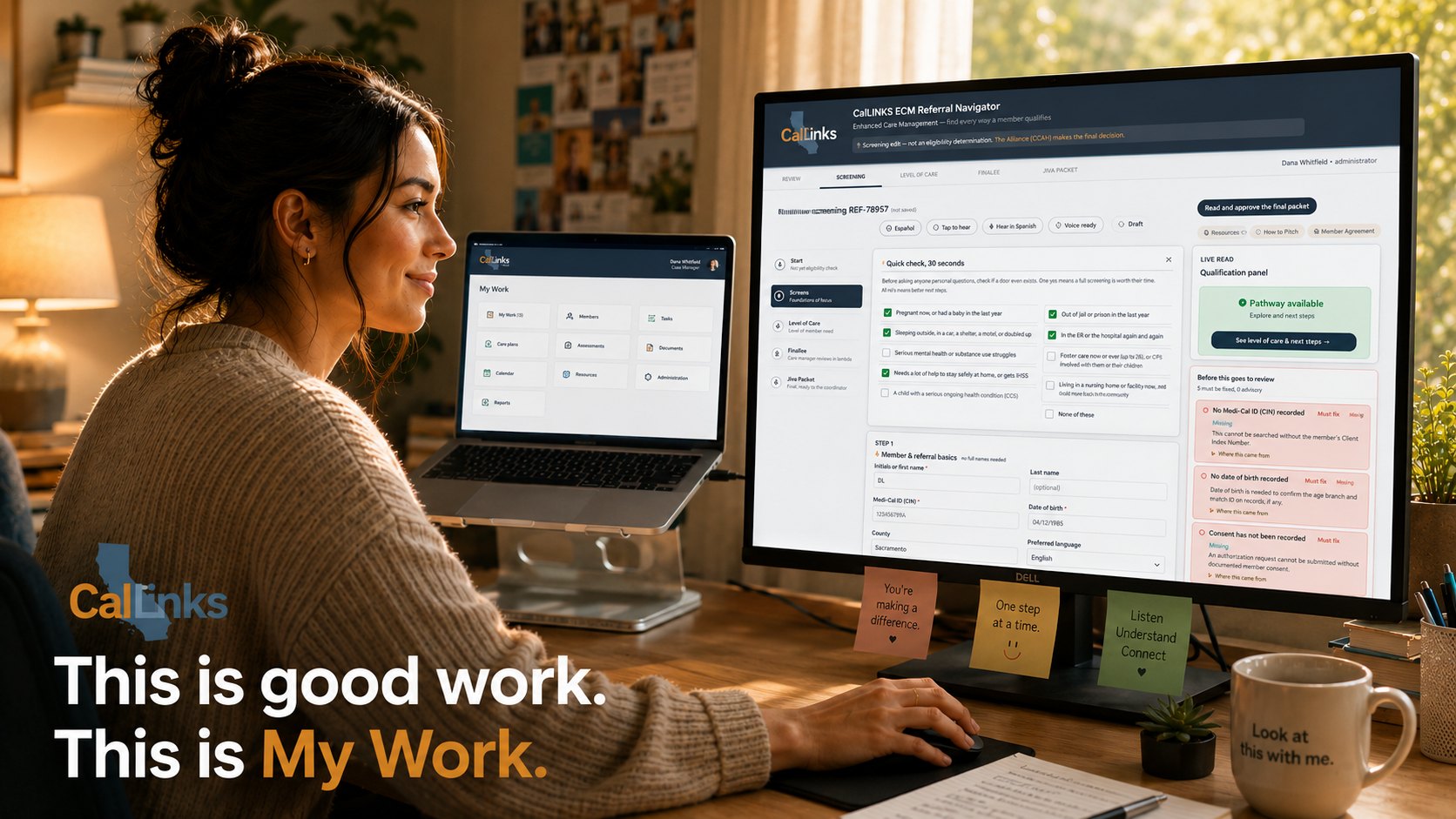 A case manager at her desk working in CalLINKS Work, with the words: This is good work. This is My Work.